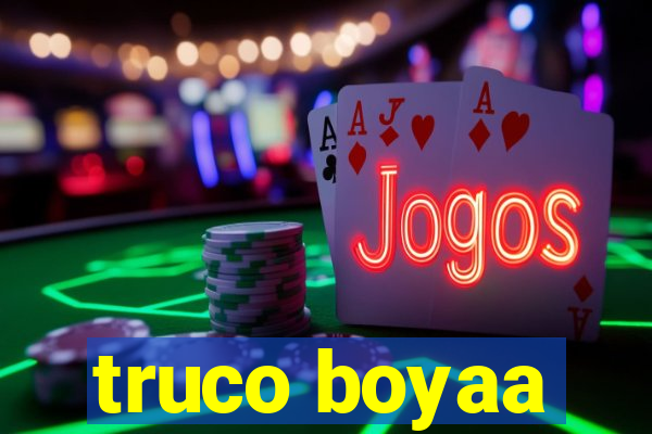 truco boyaa